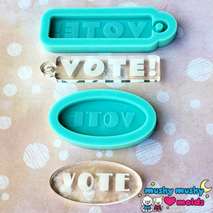 Vote mold- 3 styles