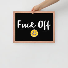 Load image into Gallery viewer, Framed F off poster